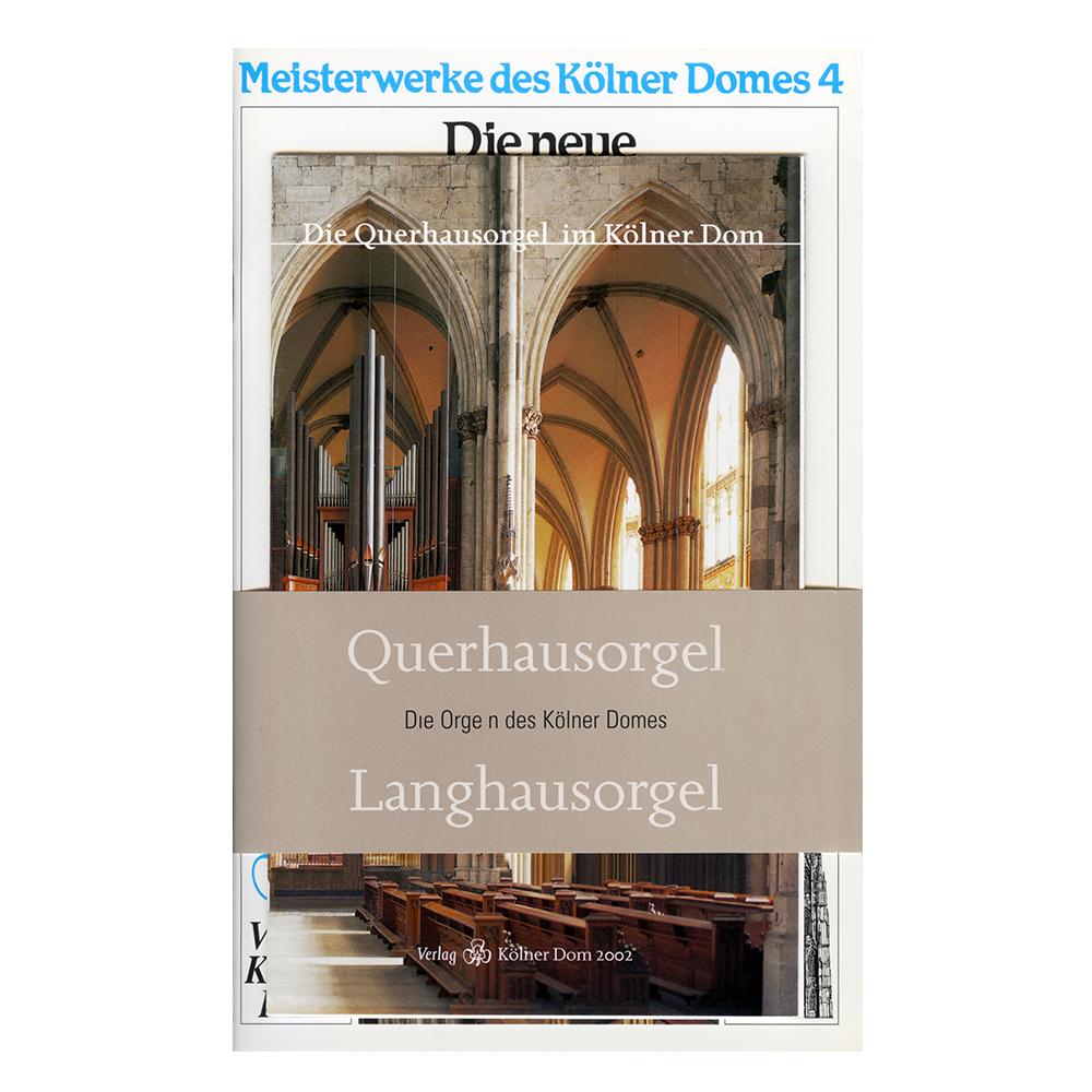 Meisterwerke des Kölner Domes 4 - Die neue Schwalbennest-Orgel im Kölner Dom